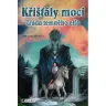 Křišťály moci: Zrada temného elfa