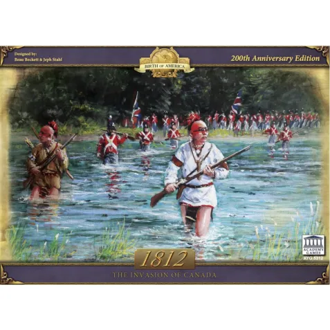 1812: The Invasion of Canada