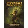 Impérium černé a zlaté