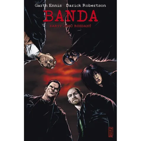 Banda: Karty jsou rozdaný