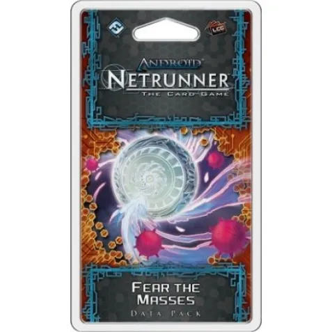 Android: Netrunner - Fear the Masses