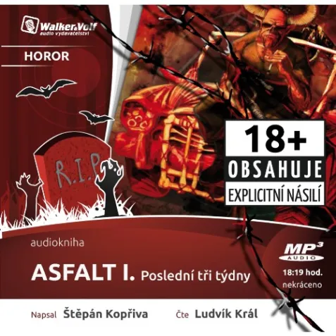 Asfalt I. Poslední tři týdny - audiokniha (1 CD)
