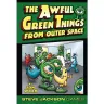 Awful Green Things From Outer Space