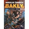 Bakly: Hledání smrti