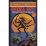 Be An Interplanetary Spy: Rebel Spy