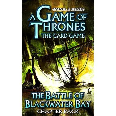 A Game of Thrones LCG: The Battle of Blackwater Bay