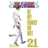 Bleach 21: Be My Family Or Not