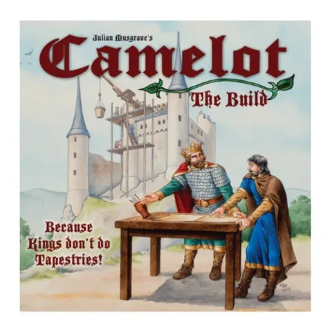 Camelot: The Build