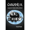 Čaroděj II. Magie toho druhého