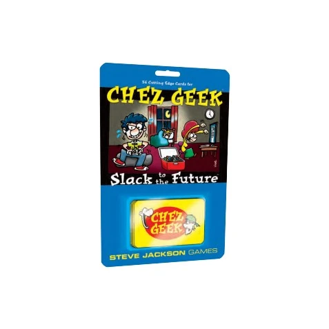 Chez Geek: Slack to the Future