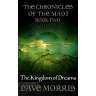 Chronicles of the Magi 2: The Kingdom of Dreams