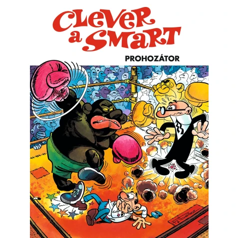 Clever a Smart: Prohozátor