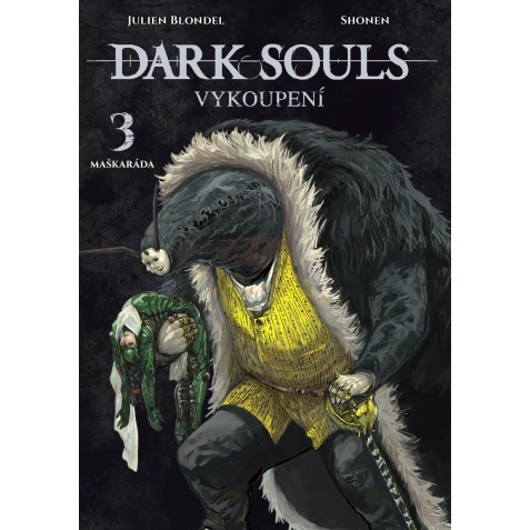 Dark Souls - Vykoupení 3: Maškaráda