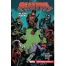 Deadpool, miláček publika 4: Občanská válka II