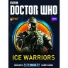 Doctor Who: Exterminate! - Ice Warriors