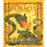 Draci: Historie rodu