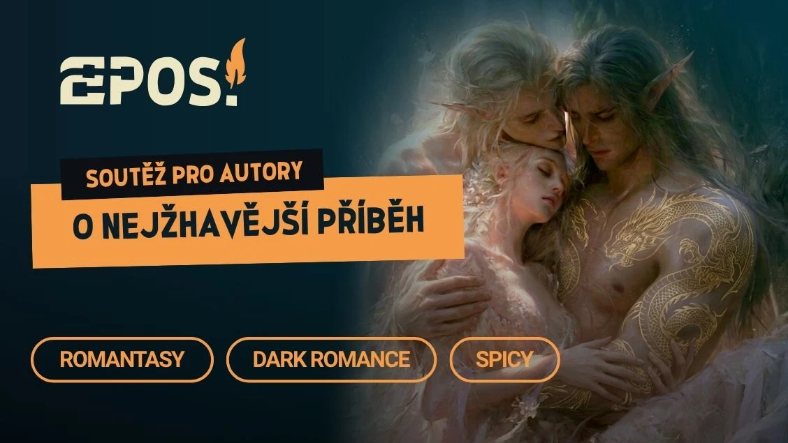Spicy, romantasy, dark romance: EPOS hledá nové příběhy