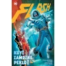 Flash 6: Když zamrzne peklo