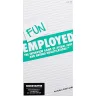 Funemployed