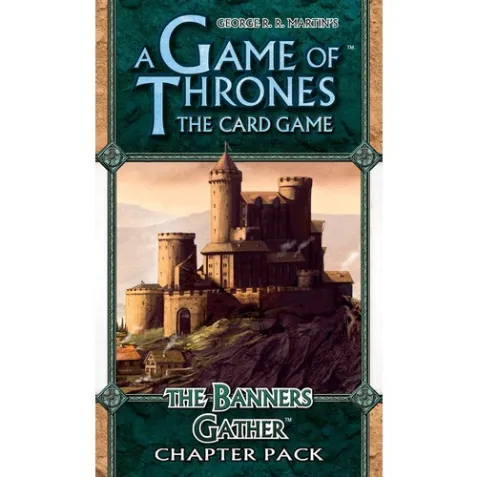 A Game of Thrones LCG: The Banners Gather
