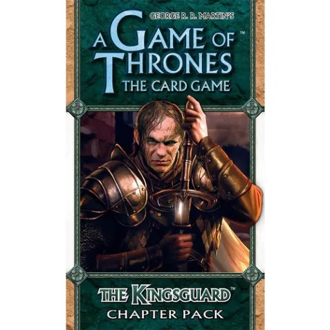 The Game of Throne LCG: The Kingsguard