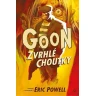 Goon 5: Zvrhlé choutky