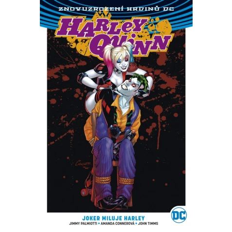 Harley Quinn 2: Joker miluje Harley (brožovaná)