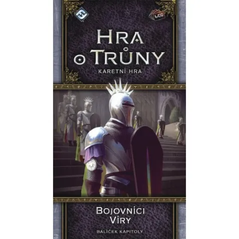 Hra o trůny - karetní hra: Bojovníci Víry