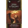 Hra o trůny - karetní hra: Bratrstvo bez praporců