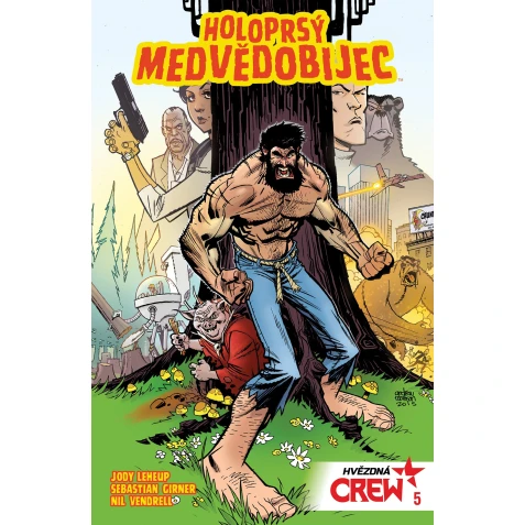 Hvězdná CREW 5: Holoprsý medvědobijec