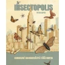 Insectopolis - Komiksové dobrodružství v říši hmyzu