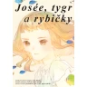 Josée, tygr a rybičky