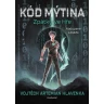 Kód Mýtina - Zpátky ve Hře