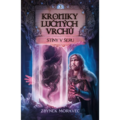 Kroniky Lučných vrchů 3 - Stíny v šeru
