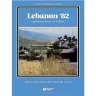 Lebanon '82: Operation Peace for Galilee