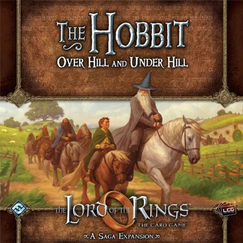 Lord of the Rings LCG: The Hobbit: Over Hill and Under Hill