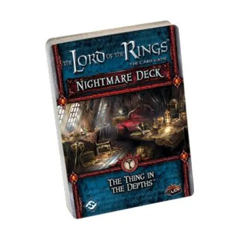 Lord of the Rings LCG: The Thing in the Depths Nightmare Deck