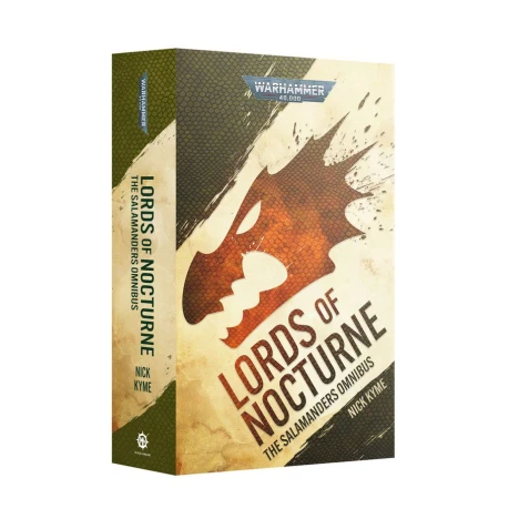 Lords of Nocturne: A Salamanders Omnibus
