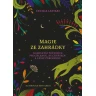 Magie ze zahrádky