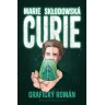 Marie Skłodowska Curie - Grafický román