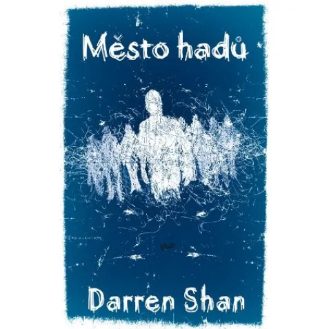 Město hadů