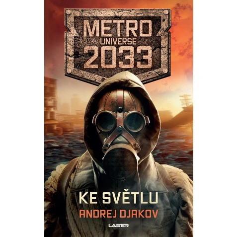 Metro Universe 2033: Ke světlu