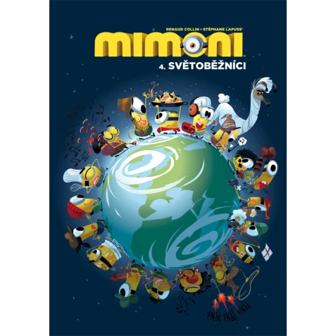 Mimoni 4: Světoběžníci