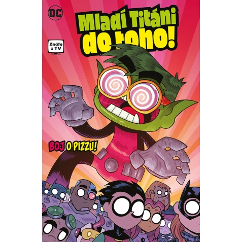 Mladí Titáni do toho! 2: Boj o pizzu!
