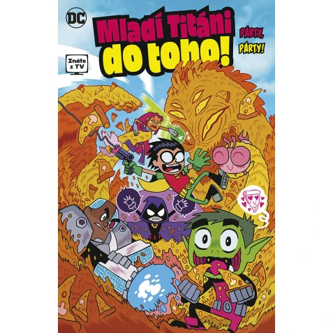Mladí Titáni do toho!: Párty, párty!