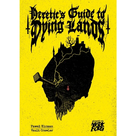 Mörk Borg: Heretic's Guide to Dying Lands