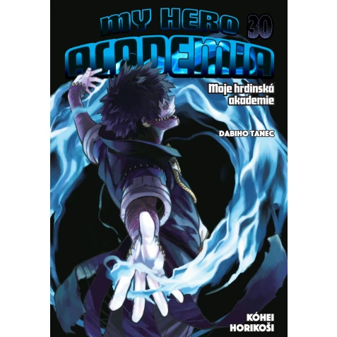 My Hero Academia - Moje hrdinská akademie 30: Dabiho tanec