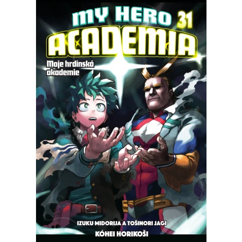 My Hero Academia - Moja hrdinská akadémia 31: Izuku Midorija a Tošinori Jagi