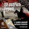 Na ostřích čepelí 1. díl - audiokniha (1 CD)
