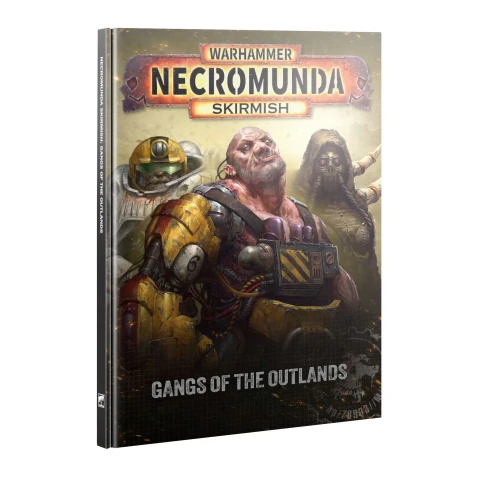 Necromunda: Gangs of the Outlands Rulebook
